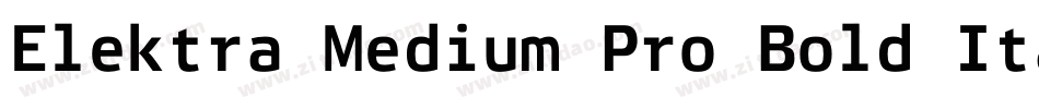 Elektra Medium Pro Bold Italic字体转换